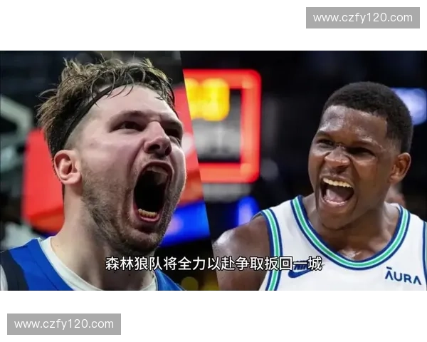 湖人对决森林狼精彩直播 NBA赛场激烈碰撞全程跟踪报道